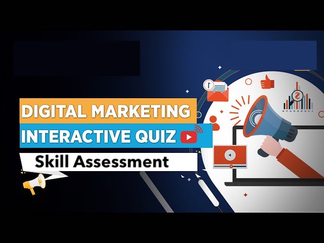 Digital Marketing Assessment Quiz